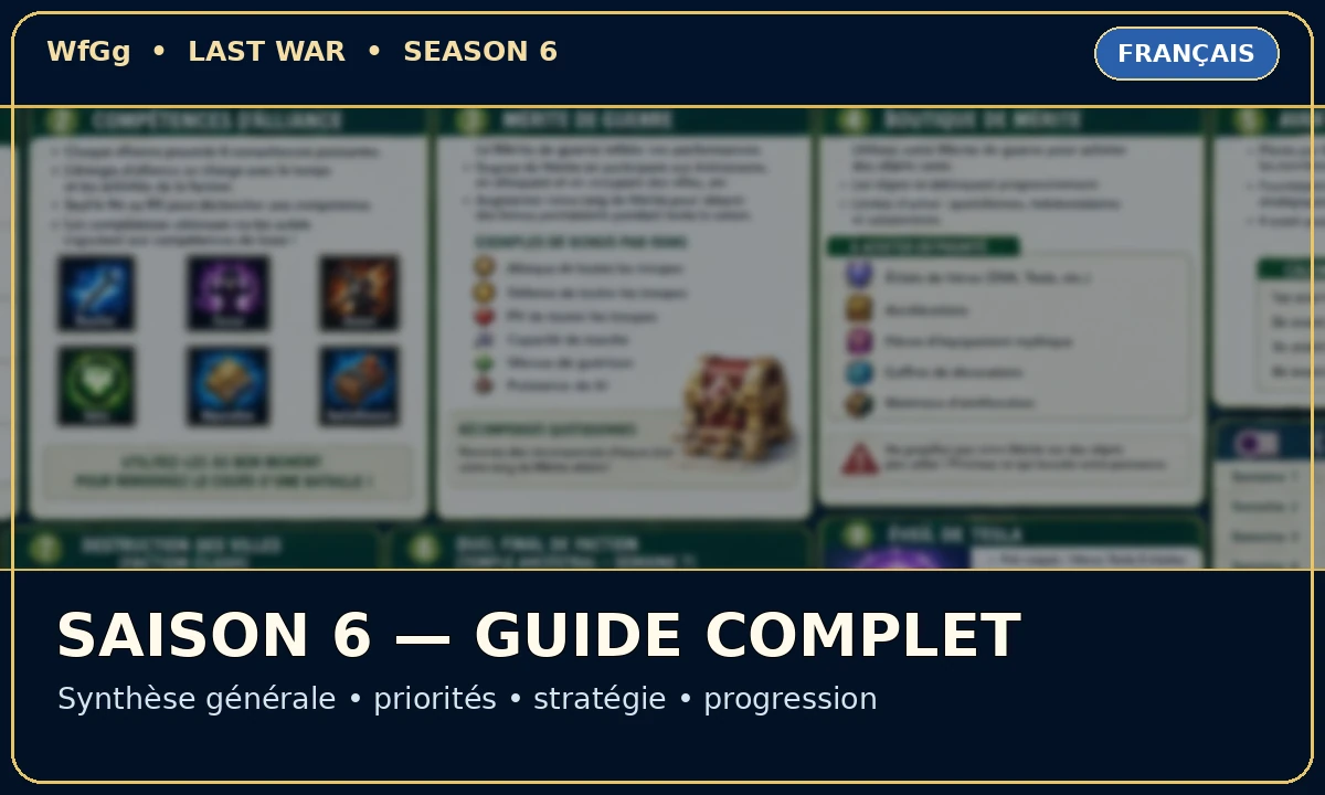 Saison 6 — Guide complet