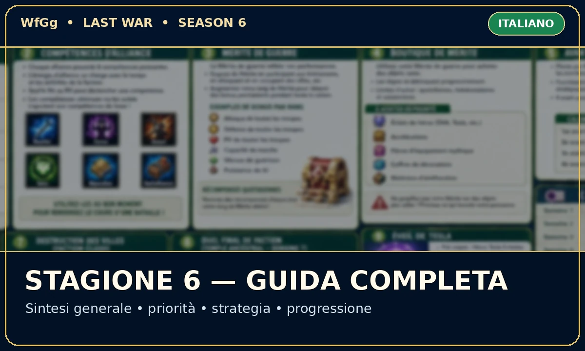 Stagione 6 — Guida completa